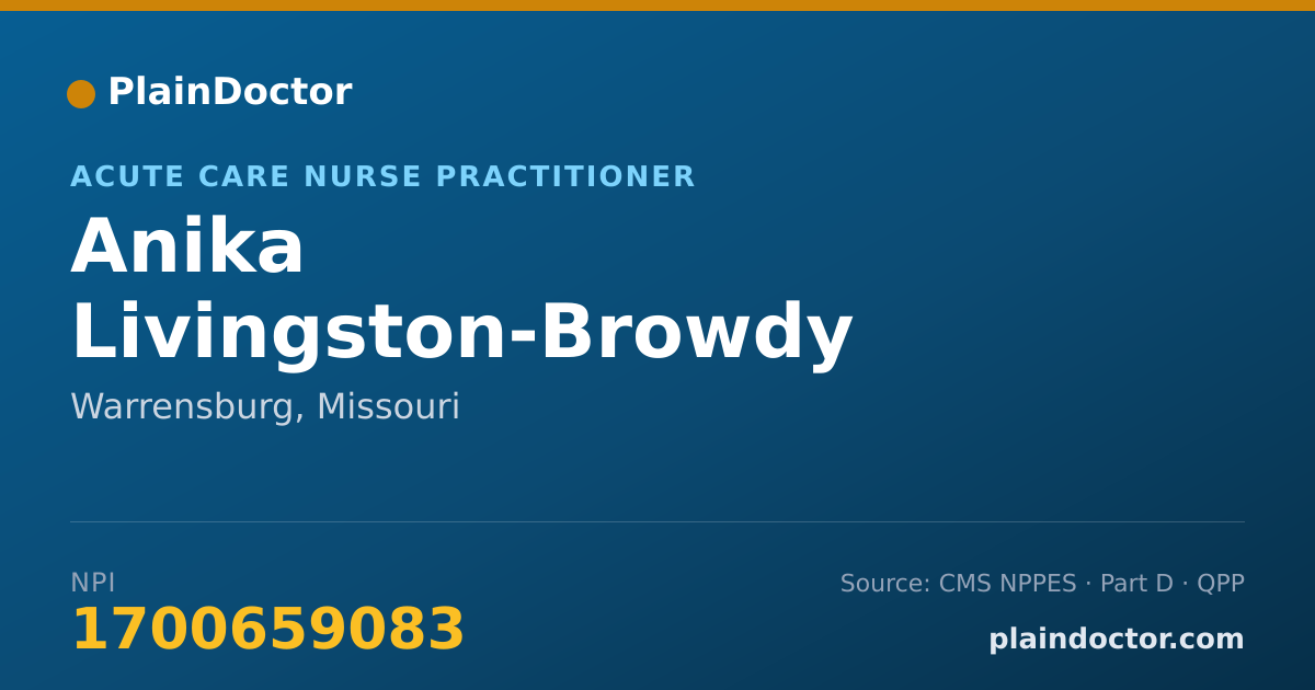 Shareable card for Anika Livingston-Browdy - Acute Care Nurse Practitioner, Warrensburg, MO