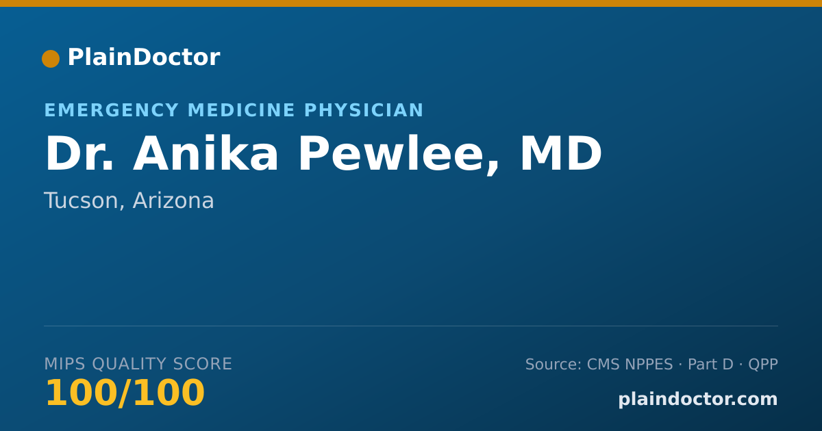 Shareable card for Anika Pewlee, MD - Emergency Medicine Physician, Tucson, AZ