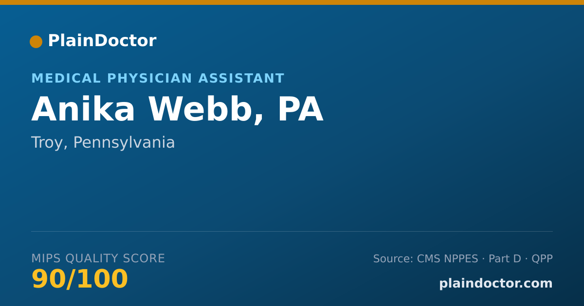 Shareable card for Anika Webb, PA - Medical Physician Assistant, Troy, PA