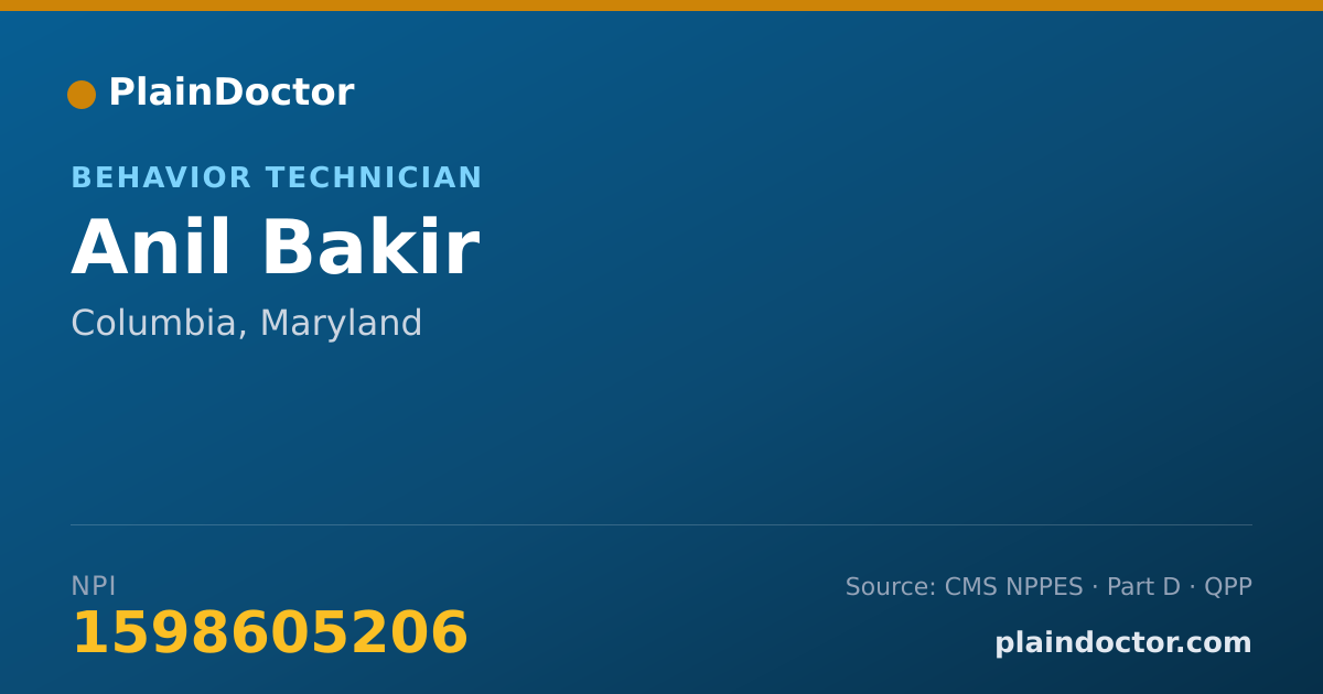 Shareable card for Anil Bakir - Behavior Technician, Columbia, MD