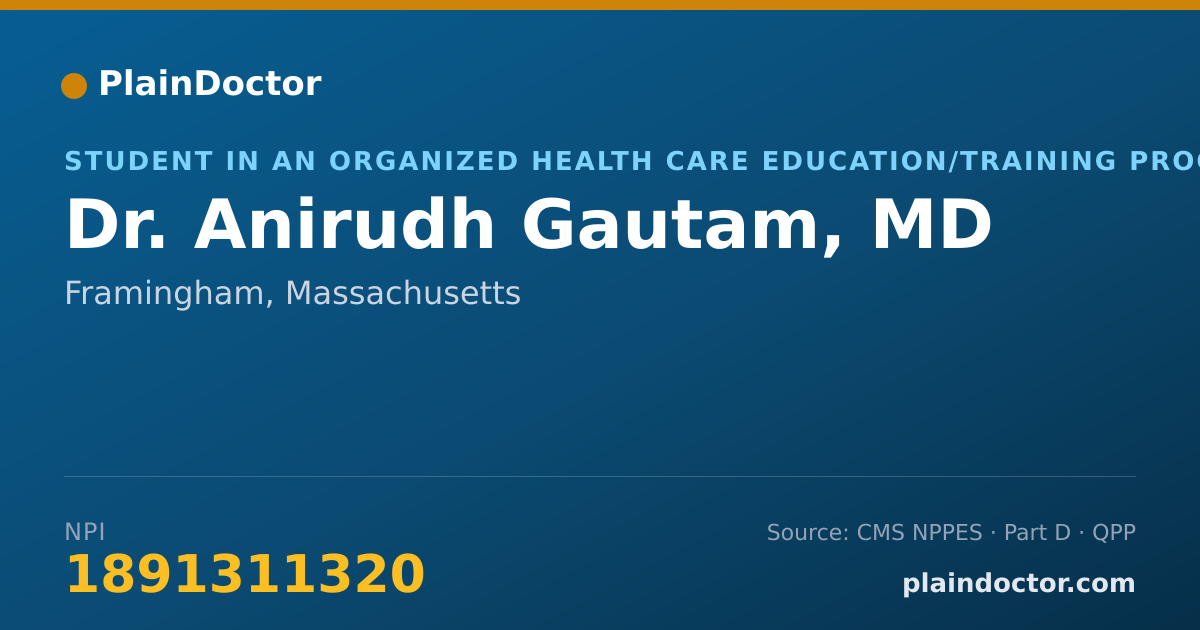 Shareable card for Anirudh Gautam, MD - Student in an Organized Health Care Education/Training Program, Framingham, MA