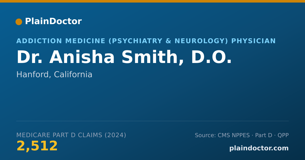 Shareable card for Anisha Smith, D.O. - Addiction Medicine (Psychiatry & Neurology) Physician, Hanford, CA