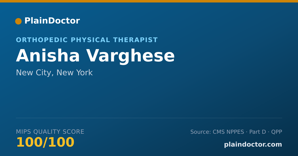 Shareable card for Anisha Varghese - Orthopedic Physical Therapist, New City, NY