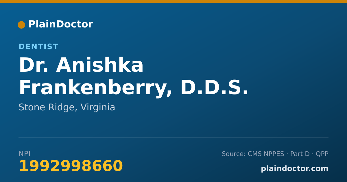 Shareable card for Anishka Frankenberry, D.D.S. - Dentist, Stone Ridge, VA