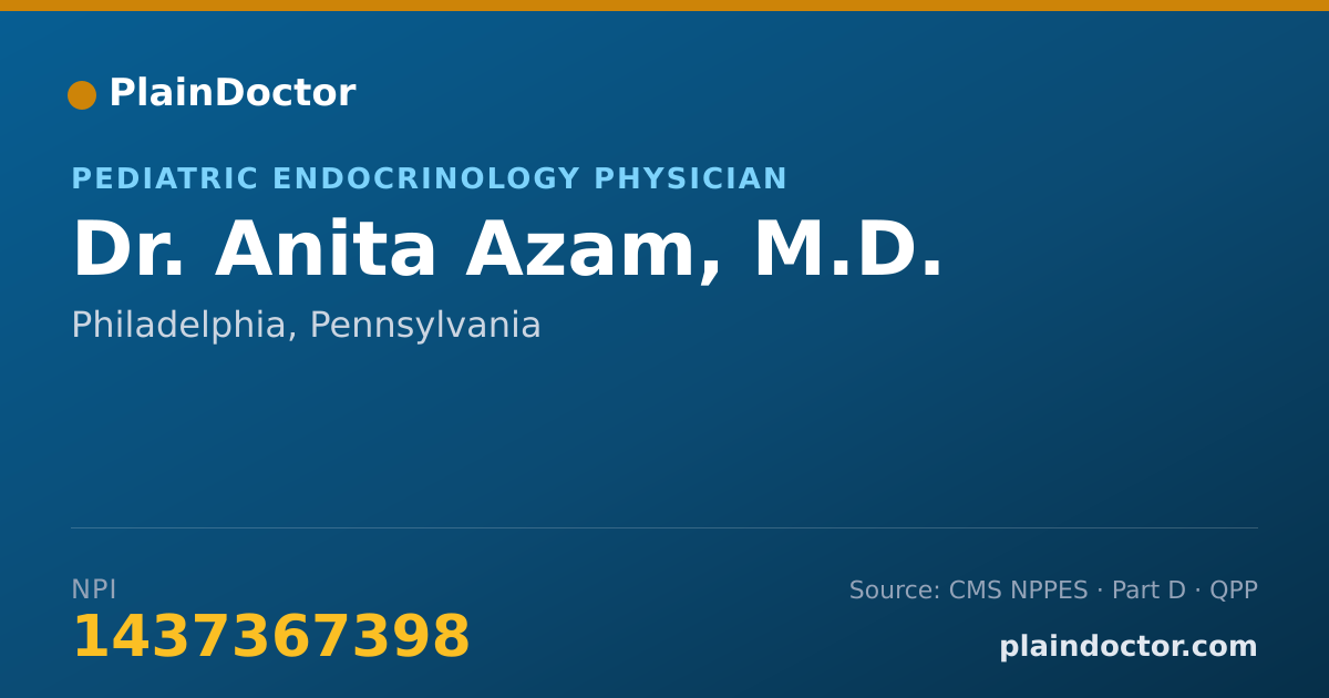 Shareable card for Anita Azam, M.D. - Pediatric Endocrinology Physician, Philadelphia, PA
