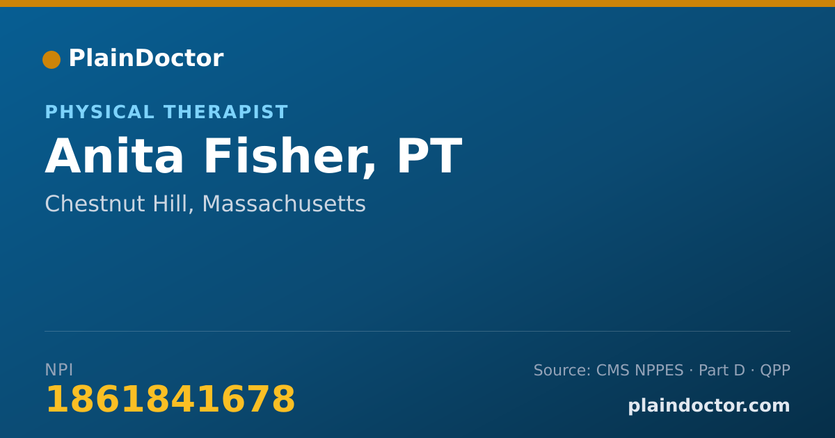 Shareable card for Anita Fisher, PT - Physical Therapist, Chestnut Hill, MA