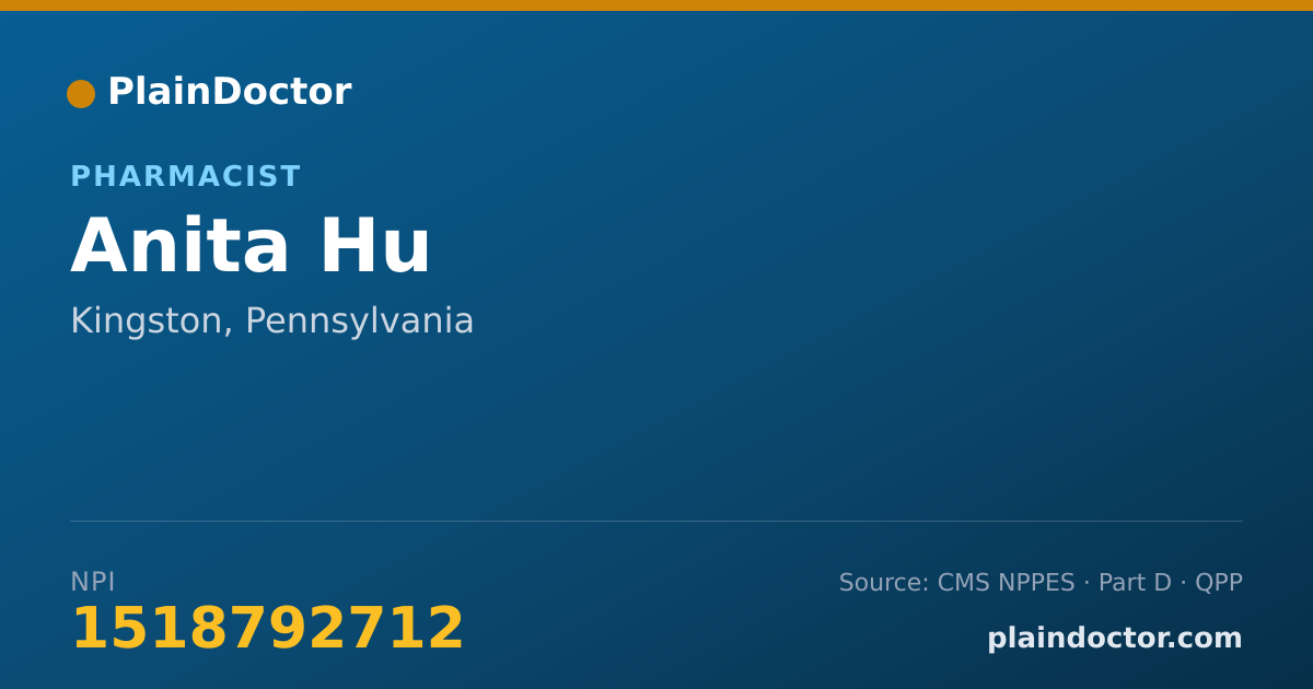 Shareable card for Anita Hu - Pharmacist, Kingston, PA
