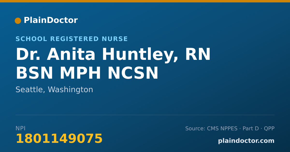 Shareable card for Anita Huntley, RN BSN MPH NCSN - School Registered Nurse, Seattle, WA
