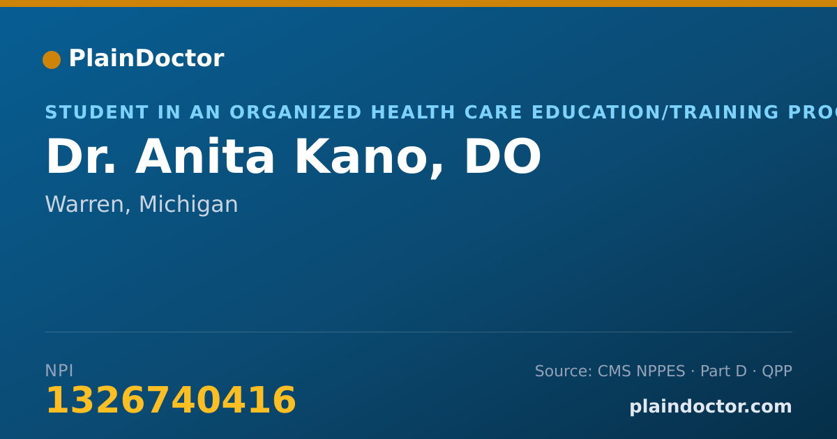 Shareable card for Anita Kano, DO - Student in an Organized Health Care Education/Training Program, Warren, MI