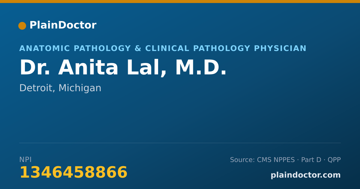 Shareable card for Anita Lal, M.D. - Anatomic Pathology & Clinical Pathology Physician, Detroit, MI