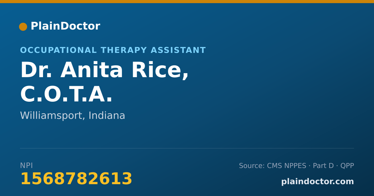 Shareable card for Anita Rice, C.O.T.A. - Occupational Therapy Assistant, Williamsport, IN