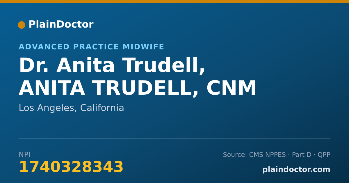 Shareable card for Anita Trudell, ANITA TRUDELL, CNM - Advanced Practice Midwife, Los Angeles, CA