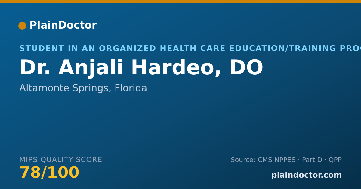 Shareable card for Anjali Hardeo, DO - Student in an Organized Health Care Education/Training Program, Altamonte Springs, FL