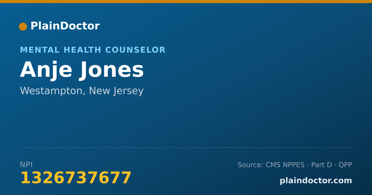 Shareable card for Anje Jones - Mental Health Counselor, Westampton, NJ