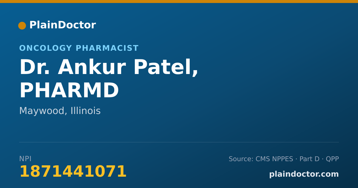 Shareable card for Ankur Patel, PHARMD - Oncology Pharmacist, Maywood, IL