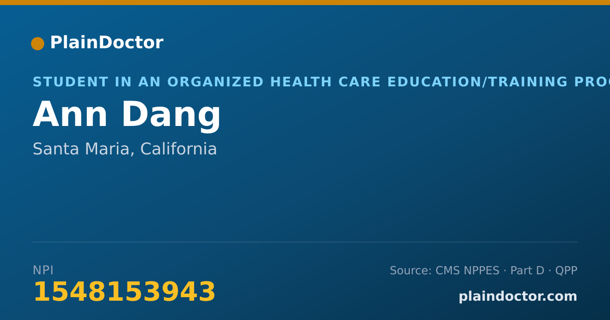 Shareable card for Ann Dang - Student in an Organized Health Care Education/Training Program, Santa Maria, CA