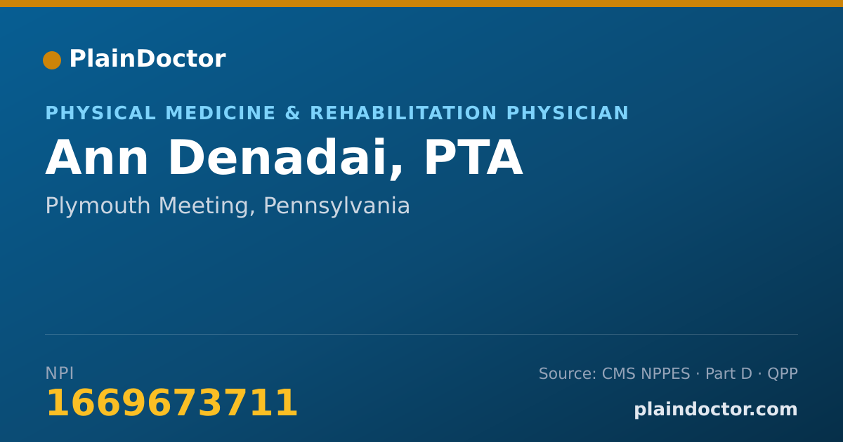 Shareable card for Ann Denadai, PTA - Physical Medicine & Rehabilitation Physician, Plymouth Meeting, PA