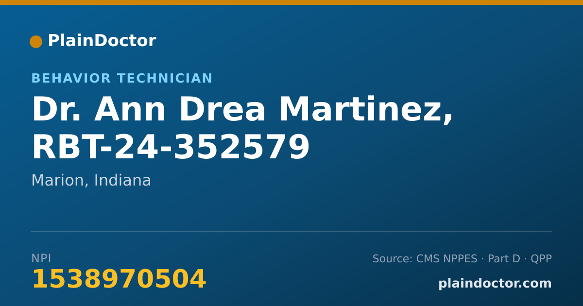 Shareable card for Ann Drea Martinez, RBT-24-352579 - Behavior Technician, Marion, IN