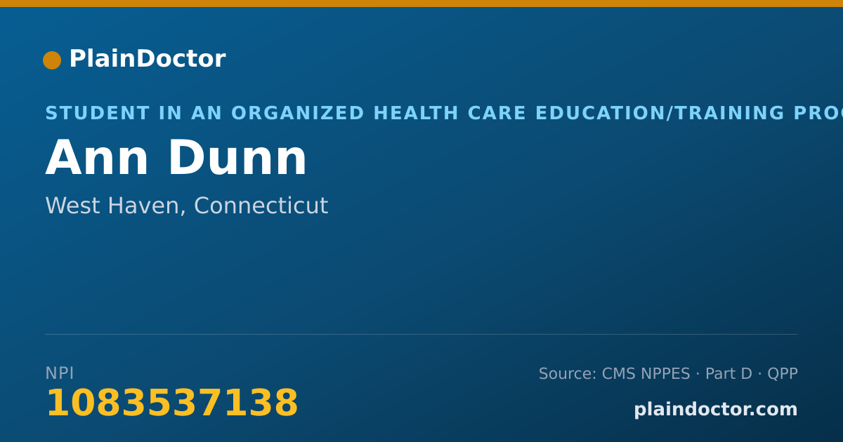Shareable card for Ann Dunn - Student in an Organized Health Care Education/Training Program, West Haven, CT