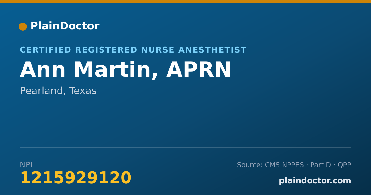 Shareable card for Ann Martin, APRN - Certified Registered Nurse Anesthetist, Pearland, TX