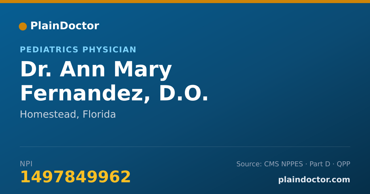 Shareable card for Ann Mary Fernandez, D.O. - Pediatrics Physician, Homestead, FL