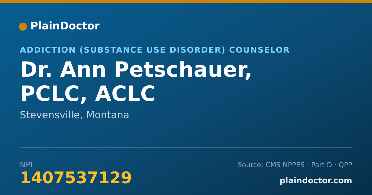 Shareable card for Ann Petschauer, PCLC, ACLC - Addiction (Substance Use Disorder) Counselor, Stevensville, MT