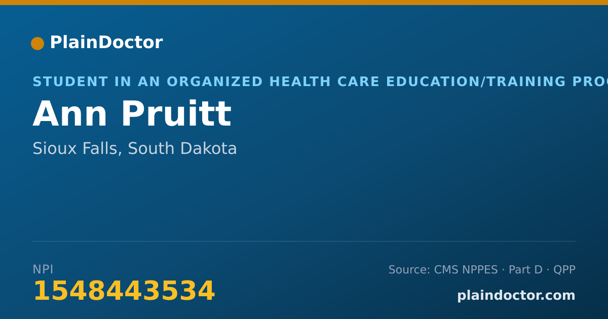Shareable card for Ann Pruitt - Student in an Organized Health Care Education/Training Program, Sioux Falls, SD
