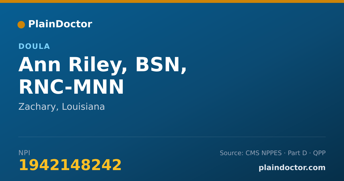 Shareable card for Ann Riley, BSN, RNC-MNN - Doula, Zachary, LA