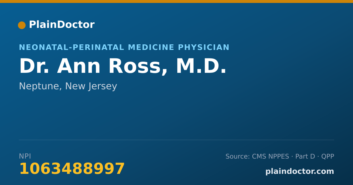 Shareable card for Ann Ross, M.D. - Neonatal-Perinatal Medicine Physician, Neptune, NJ