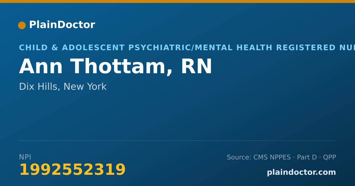 Shareable card for Ann Thottam, RN - Child & Adolescent Psychiatric/Mental Health Registered Nurse, Dix Hills, NY
