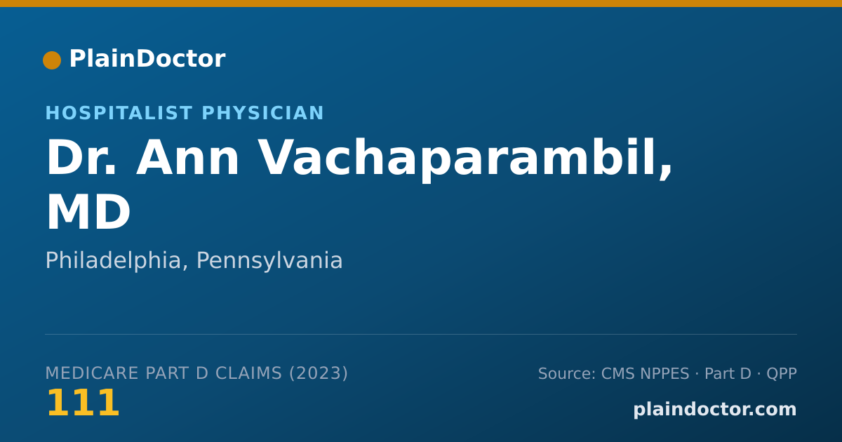 Shareable card for Ann Vachaparambil, MD - Hospitalist Physician, Philadelphia, PA
