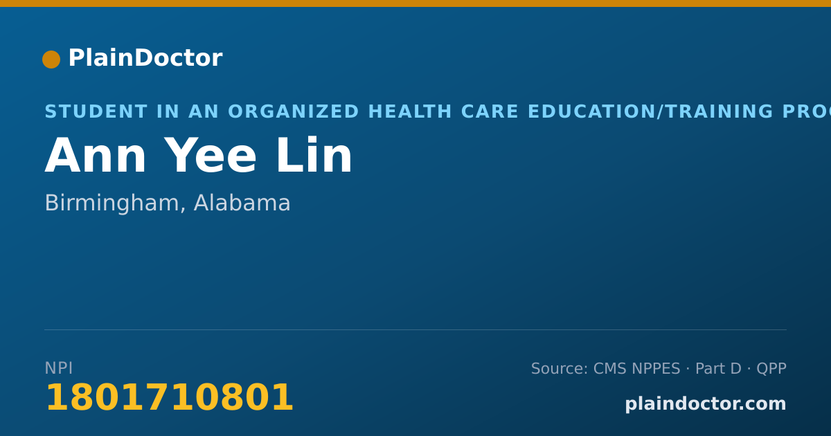Shareable card for Ann Yee Lin - Student in an Organized Health Care Education/Training Program, Birmingham, AL