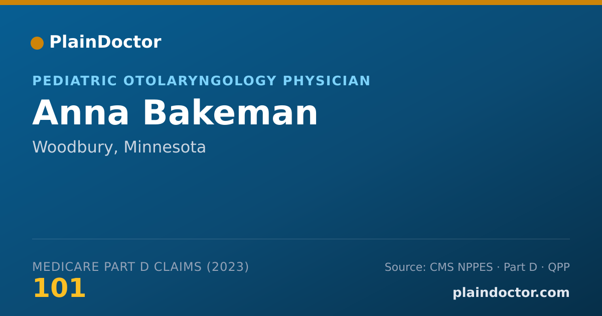 Shareable card for Anna Bakeman - Pediatric Otolaryngology Physician, Woodbury, MN