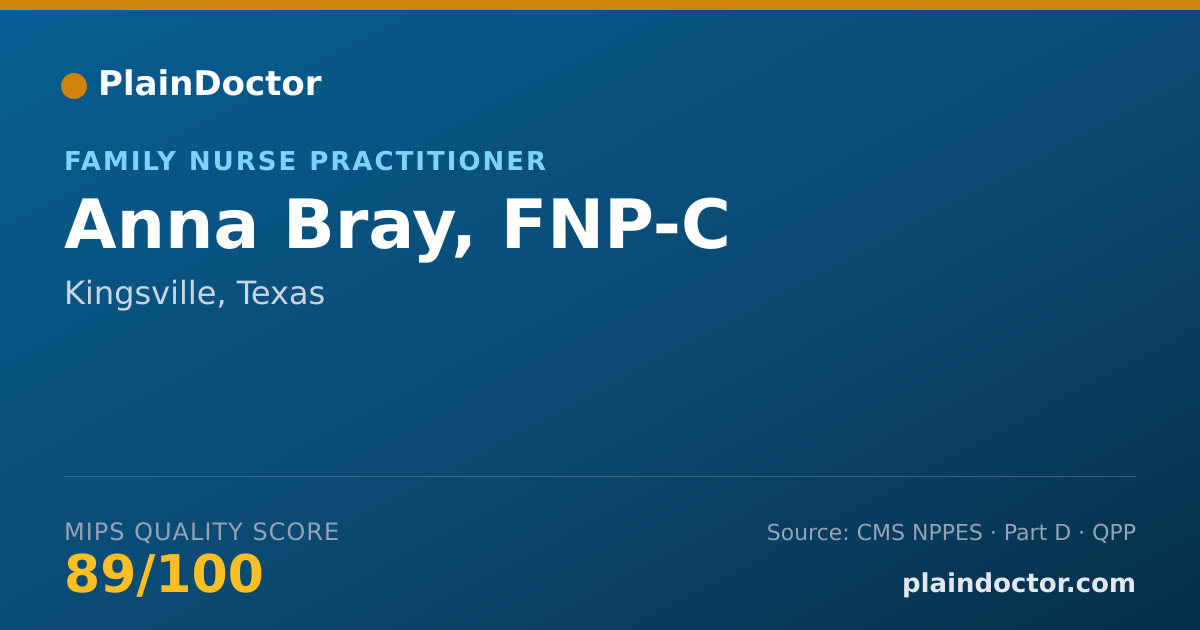 Shareable card for Anna Bray, FNP-C - Family Nurse Practitioner, Kingsville, TX