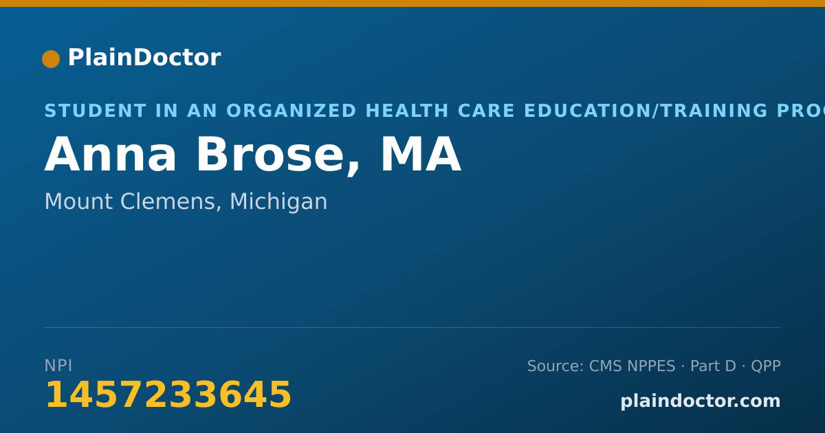 Shareable card for Anna Brose, MA - Student in an Organized Health Care Education/Training Program, Mount Clemens, MI