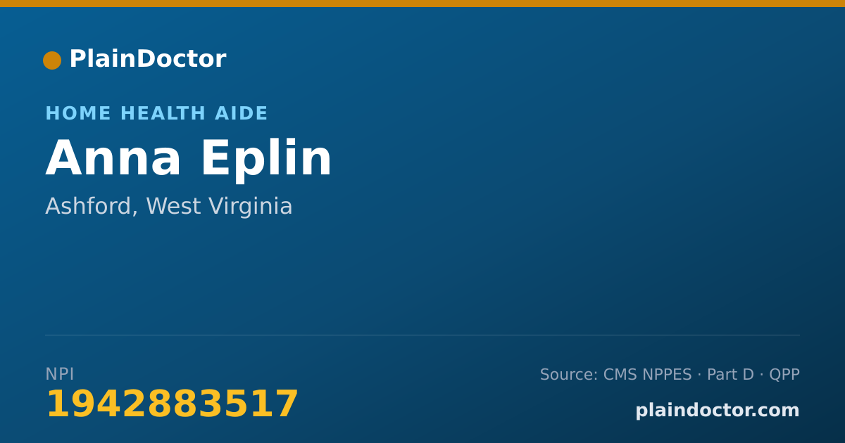 Shareable card for Anna Eplin - Home Health Aide, Ashford, WV