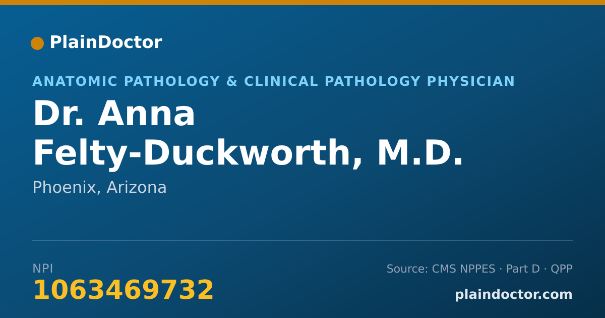 Shareable card for Anna Felty-Duckworth, M.D. - Anatomic Pathology & Clinical Pathology Physician, Phoenix, AZ