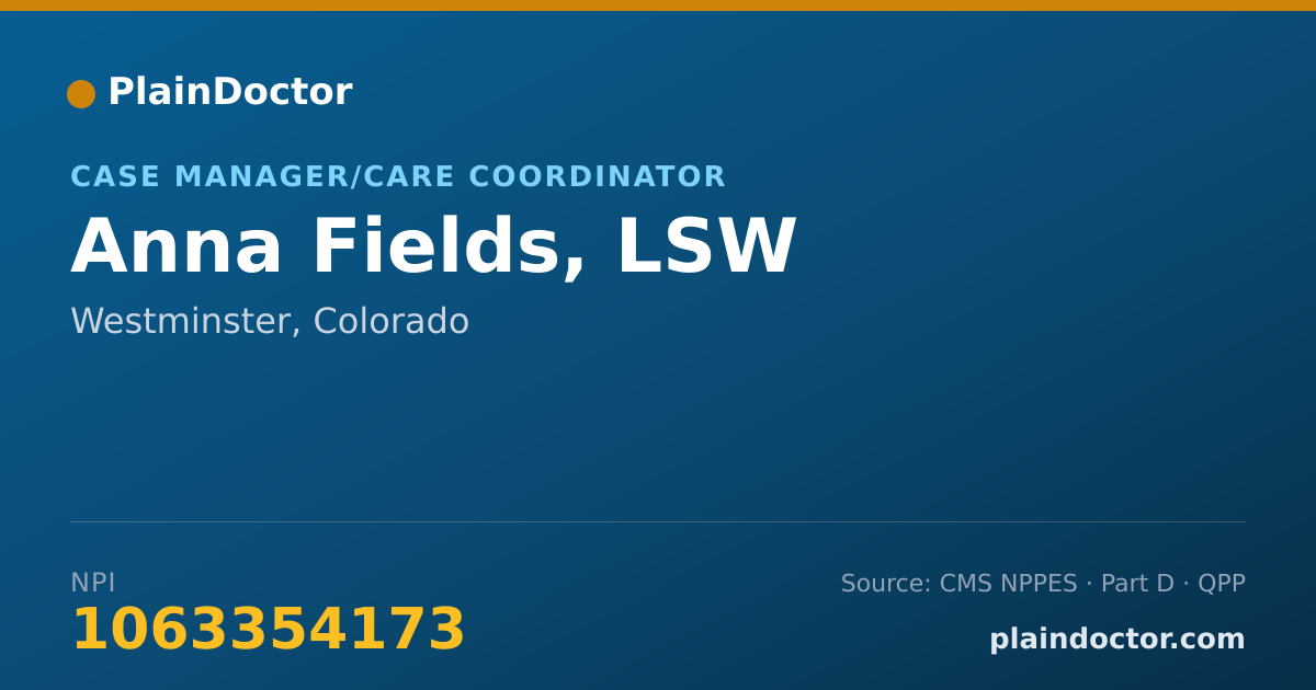 Shareable card for Anna Fields, LSW - Case Manager/Care Coordinator, Westminster, CO