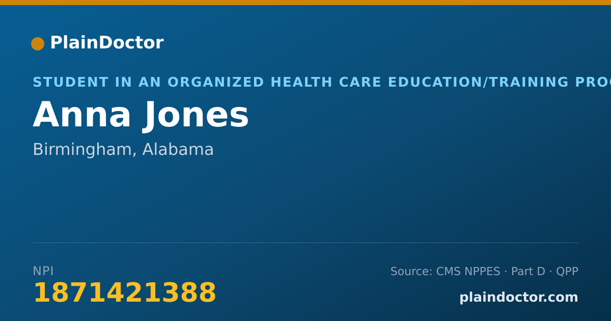 Shareable card for Anna Jones - Student in an Organized Health Care Education/Training Program, Birmingham, AL