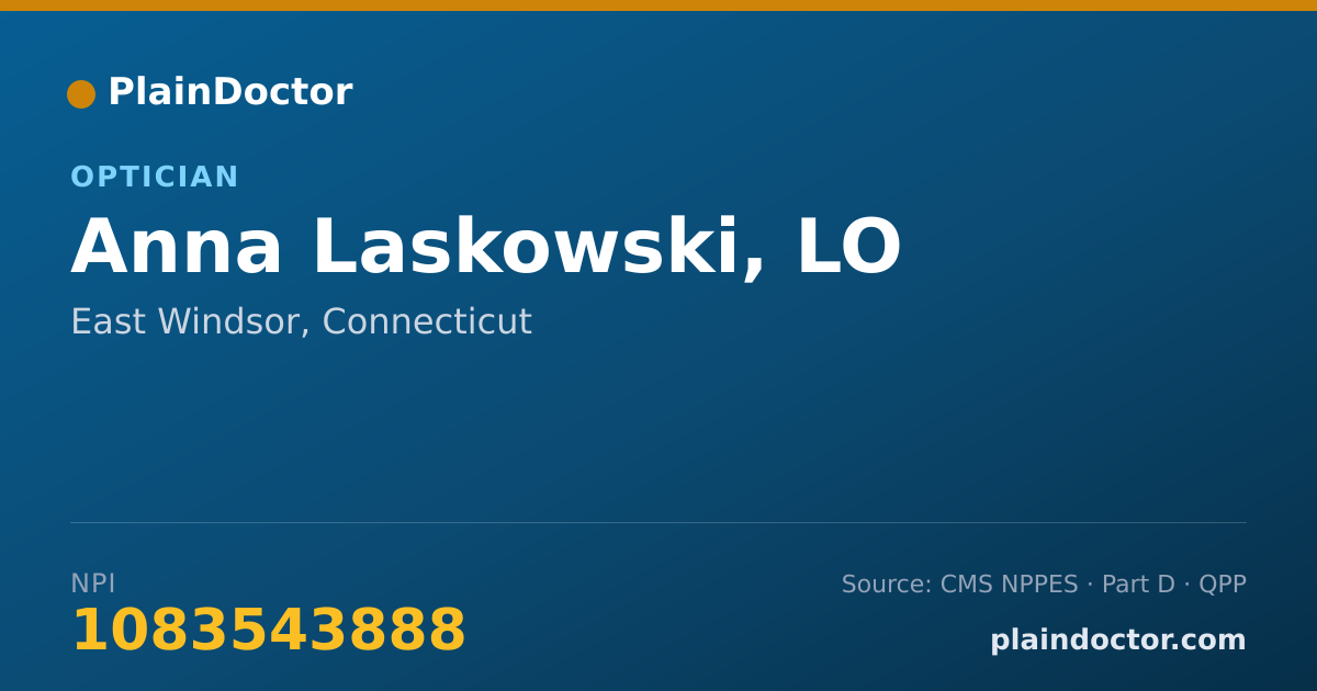 Shareable card for Anna Laskowski, LO - Optician, East Windsor, CT