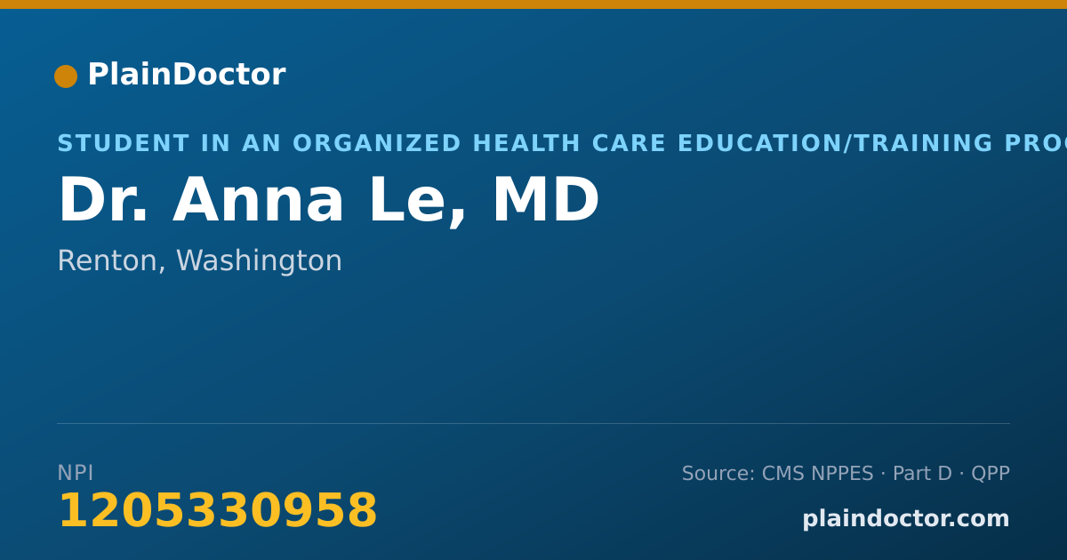 Shareable card for Anna Le, MD - Student in an Organized Health Care Education/Training Program, Renton, WA