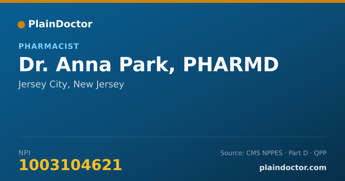 Shareable card for Anna Park, PHARMD - Pharmacist, Jersey City, NJ