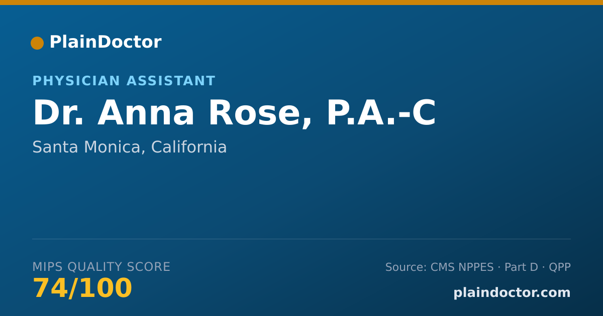Shareable card for Anna Rose, P.A.-C - Physician Assistant, Santa Monica, CA