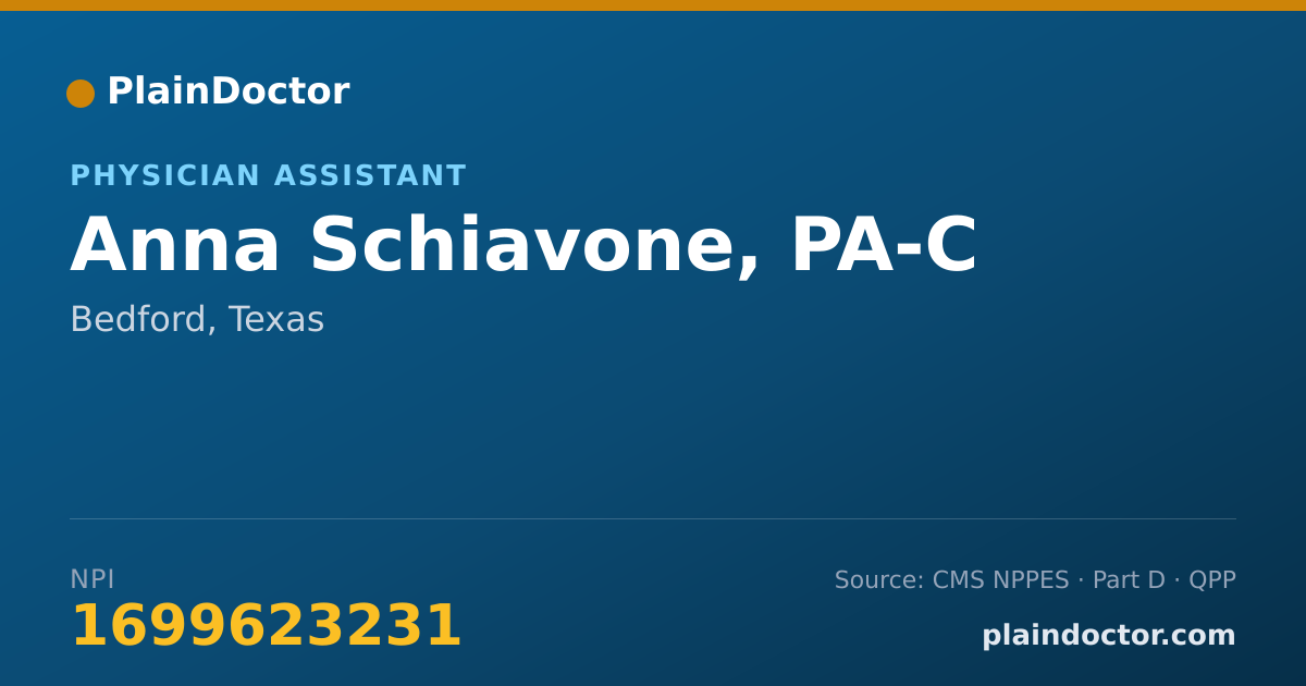 Shareable card for Anna Schiavone, PA-C - Physician Assistant, Bedford, TX