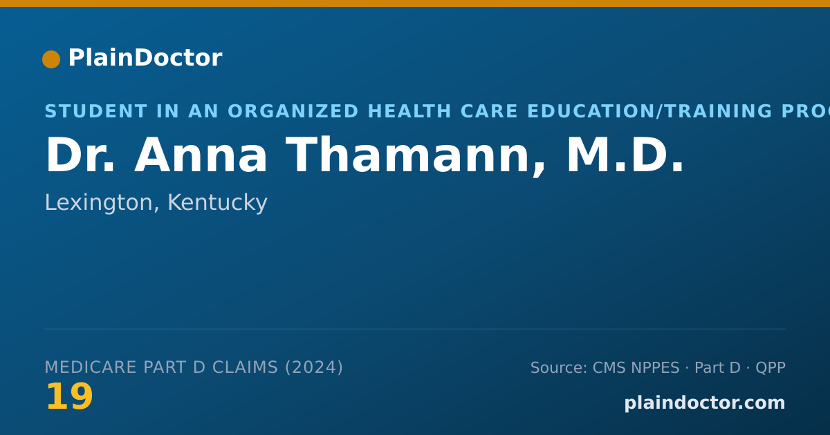 Shareable card for Anna Thamann, M.D. - Student in an Organized Health Care Education/Training Program, Lexington, KY