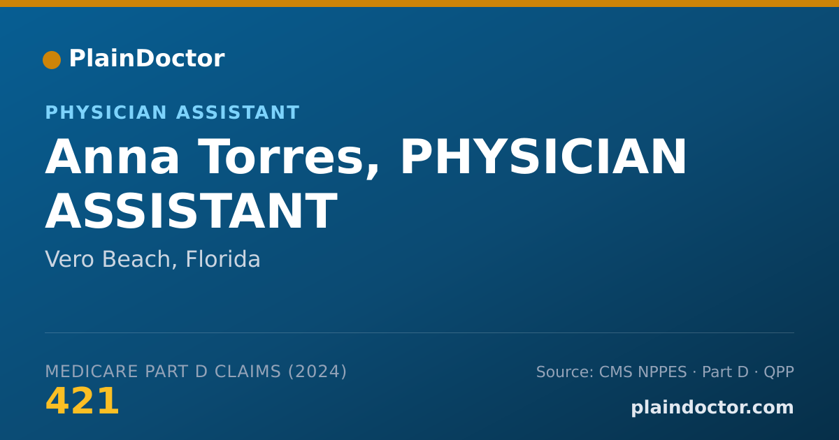 Shareable card for Anna Torres, PHYSICIAN ASSISTANT - Physician Assistant, Vero Beach, FL