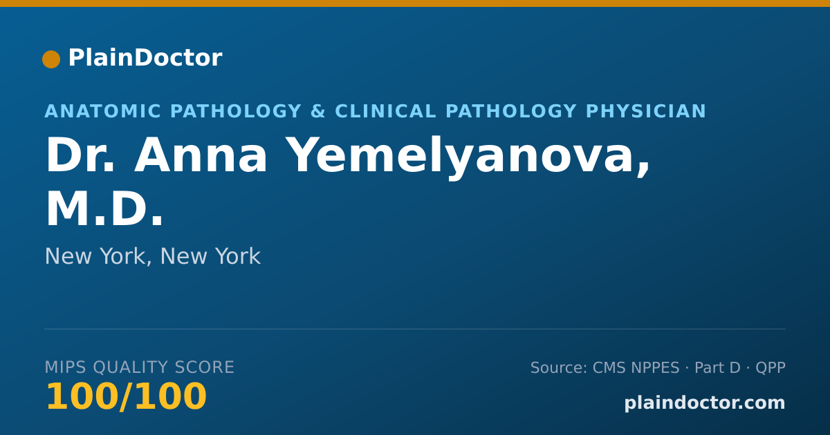 Shareable card for Anna Yemelyanova, M.D. - Anatomic Pathology & Clinical Pathology Physician, New York, NY