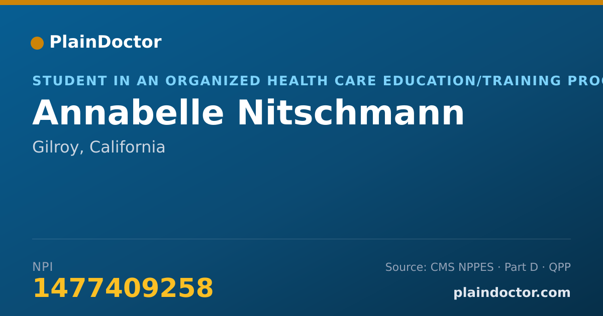 Shareable card for Annabelle Nitschmann - Student in an Organized Health Care Education/Training Program, Gilroy, CA