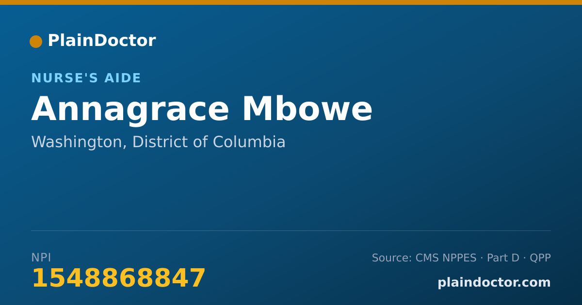 Shareable card for Annagrace Mbowe - Nurse's Aide, Washington, DC