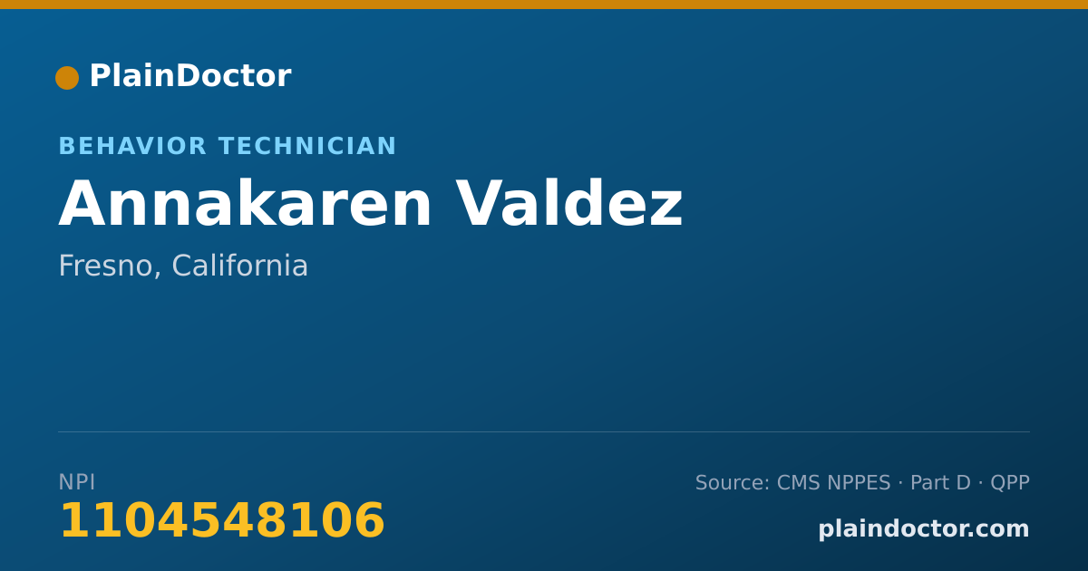 Shareable card for Annakaren Valdez - Behavior Technician, Fresno, CA